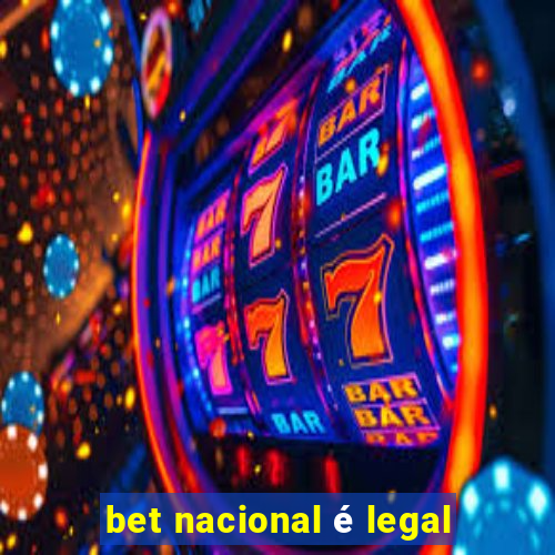 bet nacional é legal